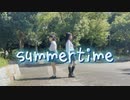 【アヤネ】summertime　踊ってみた【リア友コラボ】