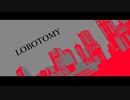 LOBOTOMY ft.GUMI