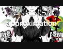 Tawi@タウイ - approximation　feat. 初音ミク + 知声