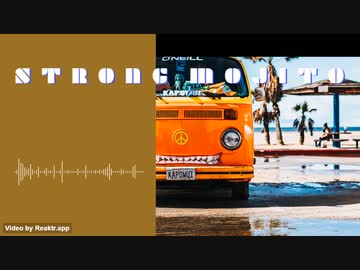 【EDM】STRONG MOJITO