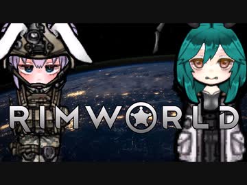 【RimWorld】#6 パニエルとほのぼの辺境生活【VoicePeak】