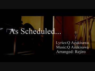 As scheduled / 初音ミク