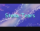 【VY1】Stella Tears【オリジナル曲】