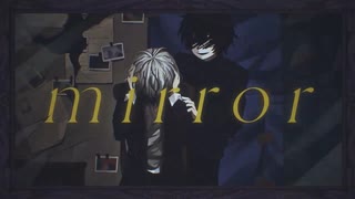 mirrorを歌ってみた【おかざき】