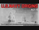 [ゆっくり実況版] U.S.NAVY ORIGINS Act.16 [Ultimate Admiral:Age of Sail]