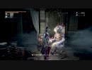 【Bloodborne実況】中年BBAのBloodborne久々プレイ　第四十回目