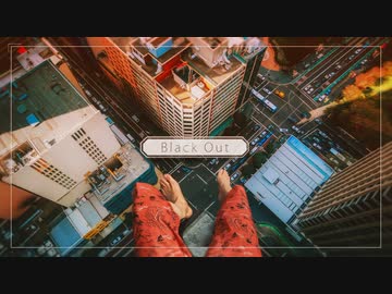 Black Out / 歌ってみた【ましゅ×左府えく】