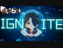 【両声類】IGNITE/藍井エイル covered by 狐鳴らむ【両声類狐が歌ってみた】