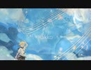 【鏡音レン - Kagamine Len】Oneway Journey【PV subs】