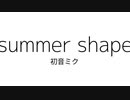 summer shape