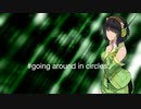 ♯going around in circles / 京町セイカ 【オリジナル】