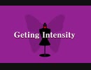 ‘Geting Intensity’ feat.鏡音リン【オリジナル】