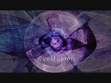 [東方自作アレンジ] Overfusion [原曲:霊知の太陽信仰]
