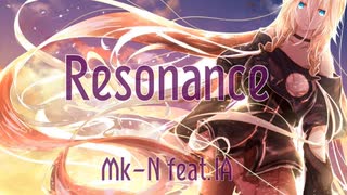 Resonance / Mk-N feat.IA