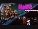 【Minecraft】Magic&Party Part8（魔術MOD実況）