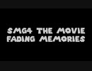 SMG4嘘映画"霞んでゆく記憶"予告編