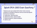 Splunk Certification SPLK-2003 Exam Questions Available