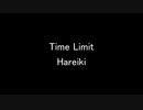 Hareiki - Time Limit (feat.IA)