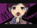 『 闇 Yummy feat. 星界』 - Yukito and Mimimka