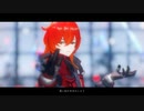 【原神MMD】再会【ディルック】
