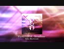 【太鼓公募2022落選供養】VLASTOPiΛ -Xtradoze- / Reku Mochizuki