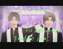 【MMD刀剣乱舞】トラフィック・ジャム【スイカ式へし切長谷部一周年】