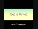 【歌ってみた】Truth of My Youthをドラム以外全部やってみた