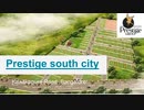 prestige south city