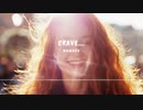 （オリジナル曲）Crave...