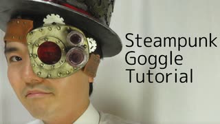 Steampunk goggles(monocle) tutorial [How to make props]