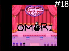 引きこもりの少年と奇妙な世界を冒険【OMORI】実況プレイpart18