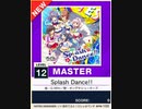 【譜面確認用】 Splash Dance!! MASTER 【チュウニズムNEW外部出力】