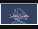 Idiot Pop, hajimepop - ロンリー・ロンリー feat. 初音ミク