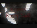 【CeVIO AI IA】 Rusty Nail / X Japan
