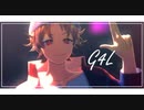 【MMD】G4L【灰盗エナ】