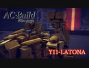 AC Build #Besiege「Y11-LATONA」