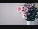 ドライフラワー 【歌ってみた】