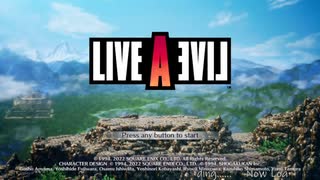 【生放送アーカイブ】『LIVE A LIVE 2D-HD』part1 2022.7.22放送分