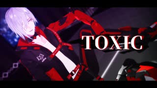 【にじさんじMMD】TOXIC【Fulgur Ovid】