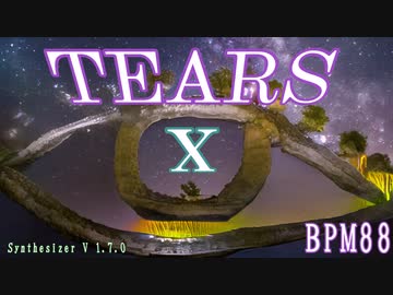 X_JAPAN「Tears」うたってみた　synthesizerV1.7.0　ASMR　夏色花梨