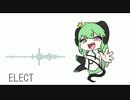 【UTAUカバー】ELECT【ぴこ】