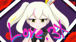 Love.3X / 700P feat. 初音ミク【オリジナル】【プロセカULTIMATE】