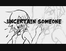 uncertain someone ft. Eleanor Forte A.I.
