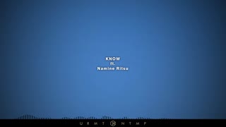 KNOW feat. 波音リツ