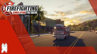 簡単に紹介プレイ【Firefighting Simulator - The Squad】