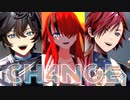 【にじさんじMMD】CH4NGE【パチスローンズ】