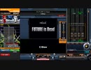 FUTURE is Deadギアチェン例(捨てノーツ無し)