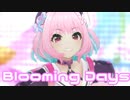【デレステMV】りあむでBlooming Days