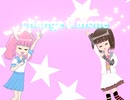 【ミキシング空耳】change☆alone