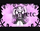 e t c . / 鏡音リン